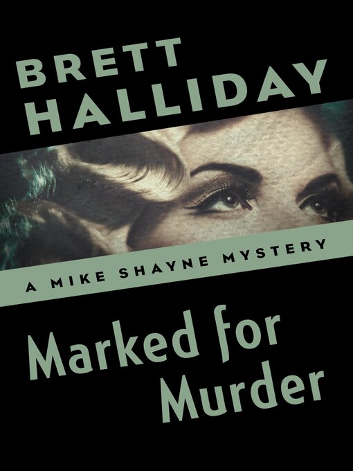 Title details for Marked for Murder by Brett Halliday - Available